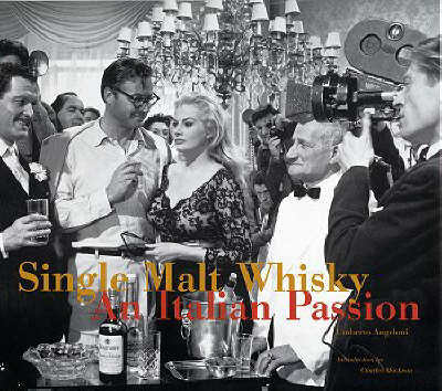 Single Malt Whiskey: An Italian Passion