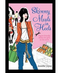 Skinny Meals in Heels