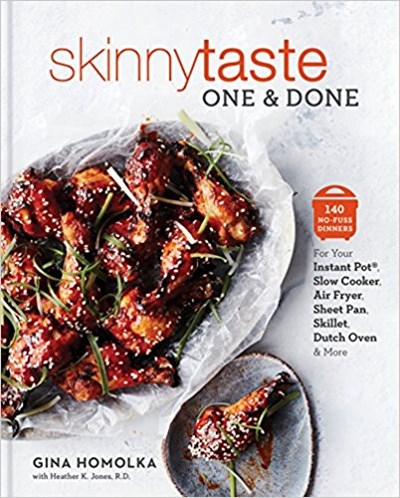 Skinnytaste One & Done: 140 No-Fuss Dinners for Your Instant Pot®, Slow Cooker, Air Fryer, Sheet Pan, Skillet, Dutch Oven, and More