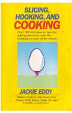 Slicing, Hooking, and Cooking