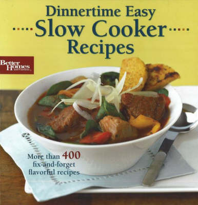 Slow Cooker Recipes: Dinnertime Easy