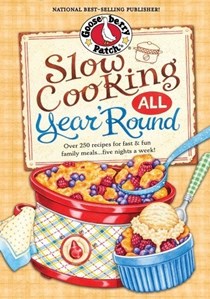 Slow Cooking All Year 'Round