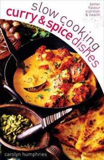 Slow Cooking Curries and Spicy Dishes