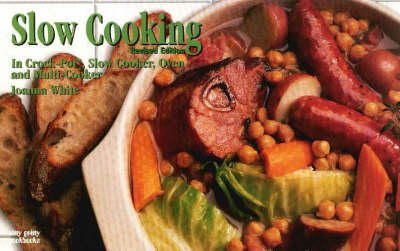 Slow Cooking In Crock-Pot,: Slow Cooker, Oven And Multi-Cooker