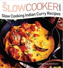 Slow Cooking Indian Curry Recipes