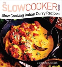  Slow Cooking Indian Curry Recipes (Slow Cooker Library): 