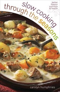 Slow Cooking Through the Seasons