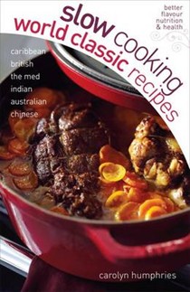 Slow Cooking World Classic Recipes