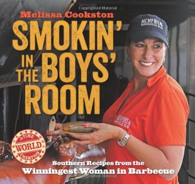 Smokin' in the Boys' Room: Southern Recipes from the Winningest Woman in Barbecue