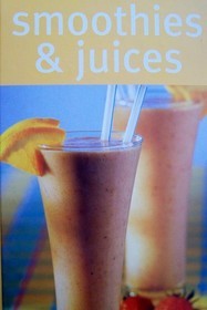 Smoothies and Juices