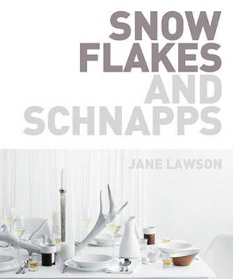 Snowflakes and Schnapps