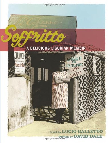 Soffritto: A Delicious Ligurian Memoir