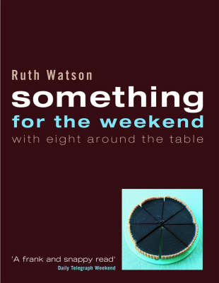Something for the Weekend: With Eight Around the Table