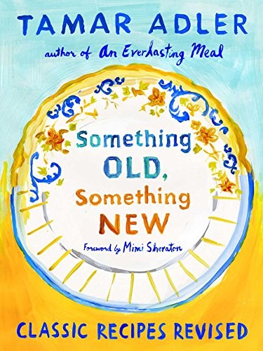 Something Old, Something New: Classic Recipes Revised