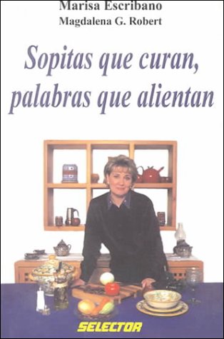 Sopitas Que Curan, Palabras Que Alientan