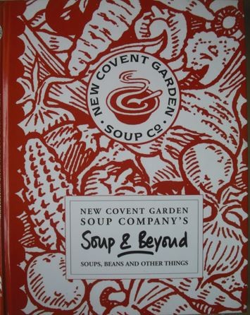 Soup & Beyond: Soups, Beans and Other Things