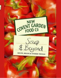 Soup & Beyond: Soups, Beans & Other Things