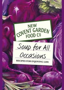 Soup for All Occasions: Recipes for Enjoying Life