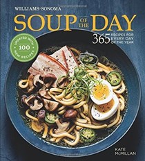 Soup of the Day, Revised Edition: 365 Recipes for Every Day of the Year