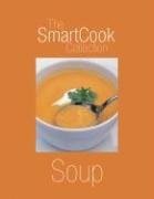 Soup: The Smartcook Collection