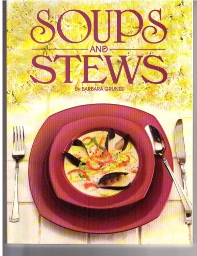 Soups and Stews