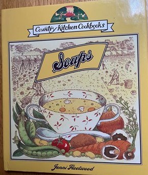 Soups (Country Kitchen Cookbooks)