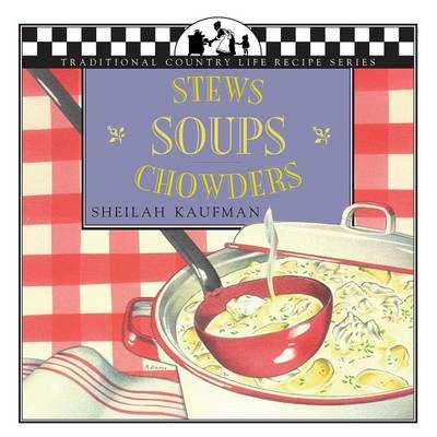 Soups, Stews, Chowders
