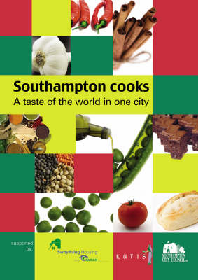 Southampton Cooks: A Taste of the World in One City