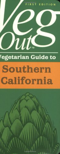 Southern California: Veg Out Vegetarian Guide
