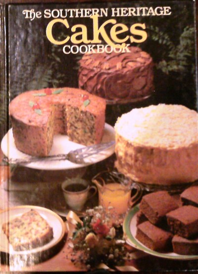 Southern Heritage Cakes Cookbook (The Southern Heritage Cookbook Library)