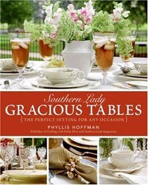 Southern Lady Gracious Tables: The Perfect Setting For Any Occasion