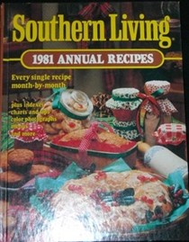 Southern Living 1981 Annual Recipes
