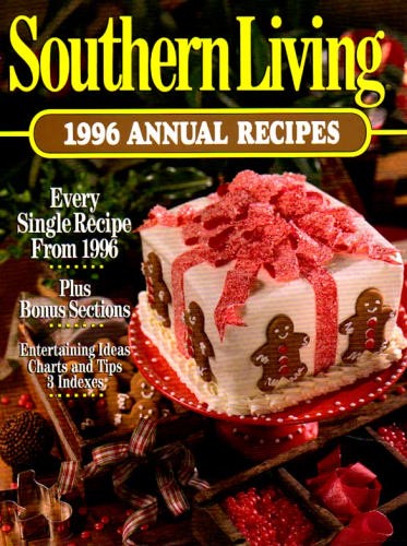 Southern Living 1996 Annual Recipes