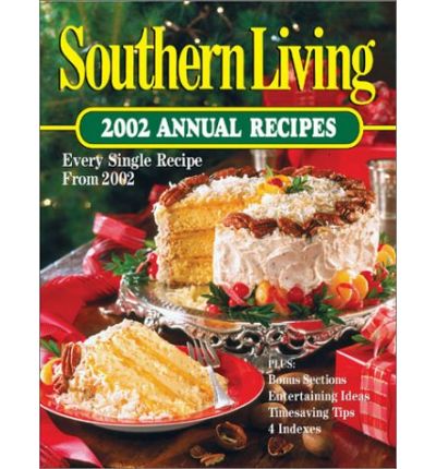 Southern Living 2002 Annual Recipes