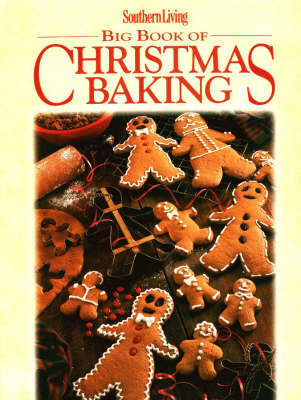 Southern Living Big Book of Christmas Baking