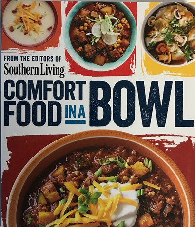 Southern Living Comfort Food In A Bowl