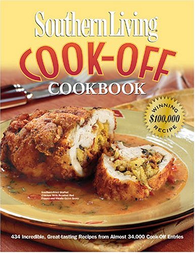 Southern Living Cook-Off Cookbook 2004