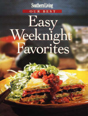 Southern Living: Our Best Easy Weeknight Favorites