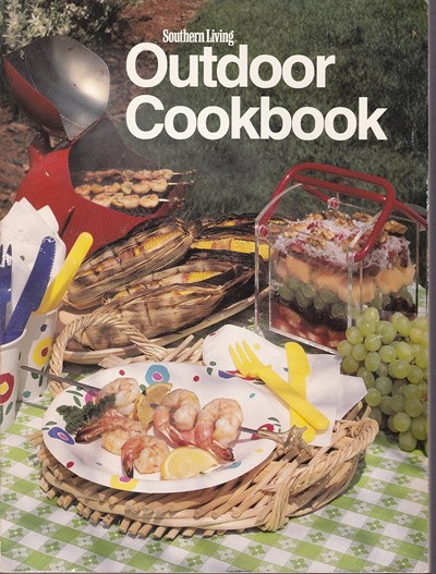 Southern Living Outdoor Cookbook