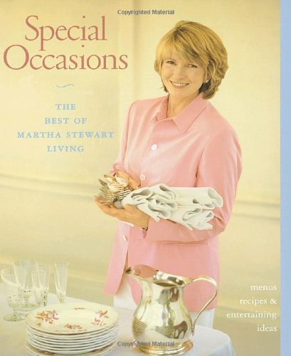 Special Occasions: The Best of Martha Stewart Living