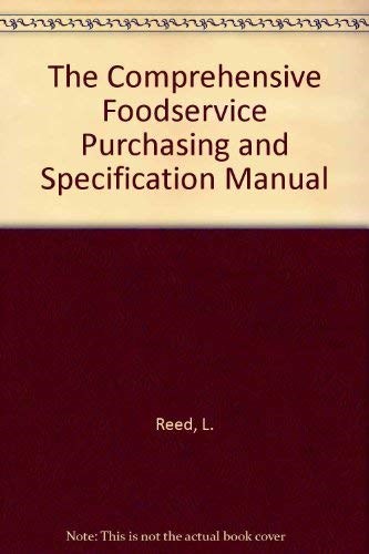 Specs: The Comprehensive Foodservice Purchasing and Specification Manual