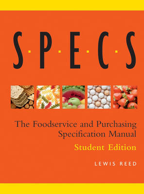 SPECS: The Foodservice and Purchasing Specification Manual