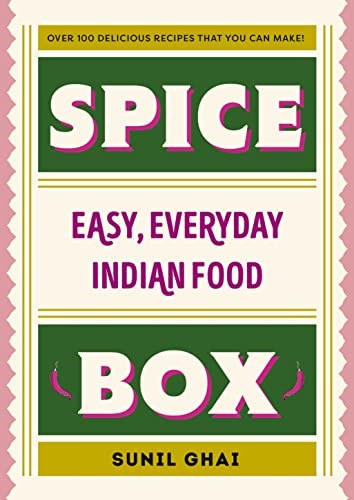 Spice Box - Easy, Everyday Indian Food