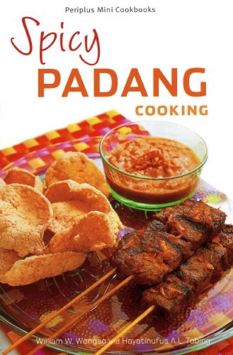 Spicy Padang Cooking (Periplus Mini Cookbook Series)