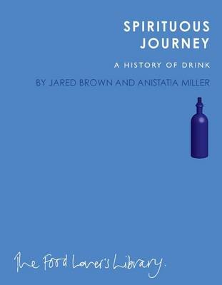spirituous journey a history of drink