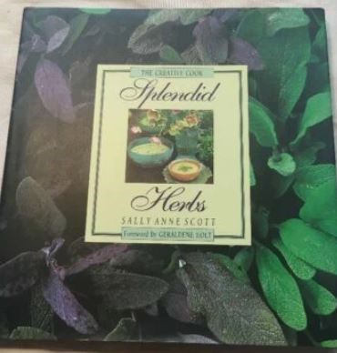 Splendid Herbs: The Creative Cook
