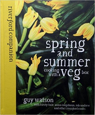 Spring and Summer Veg (Riverford Companion series): Cooking with a Veg Box