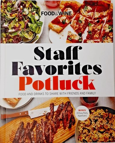 Staff Favorites Potluck: Food & Drinks to Share With Friends and Family