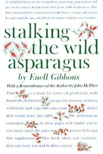 Stalking the Wild Asparagus (20th Anniversary Edition)