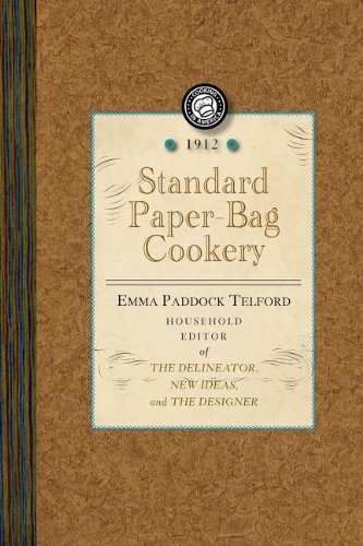 Standard Paper-Bag Cookery (Cooking in America)